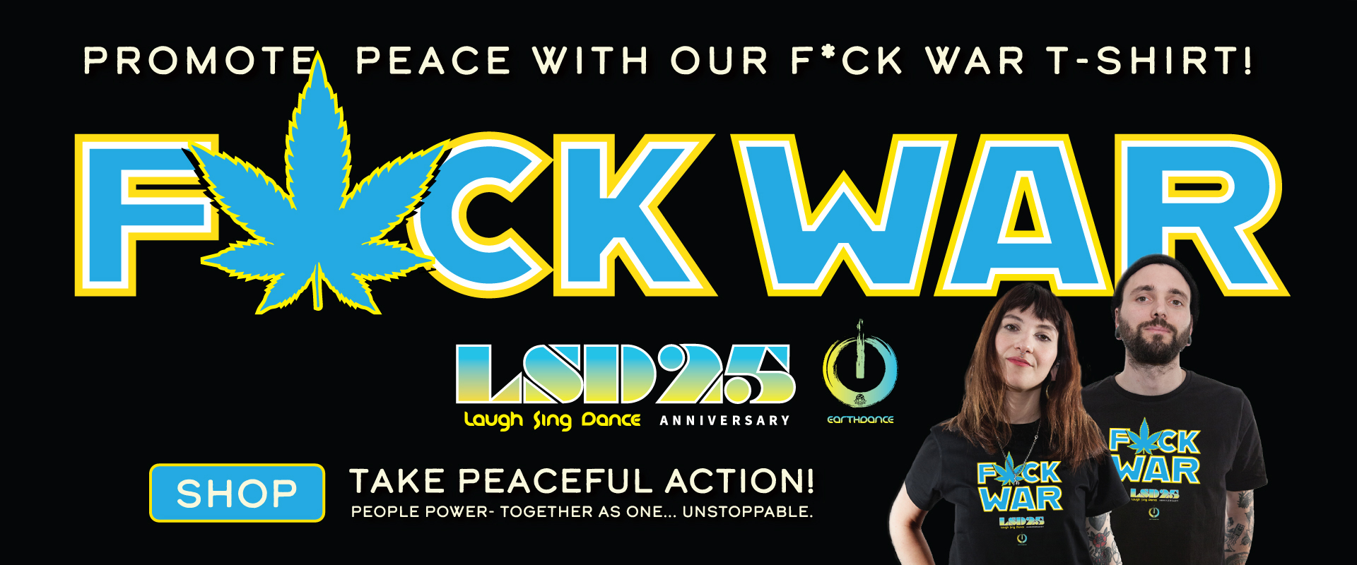 F*ck War LSD25 Anniversary